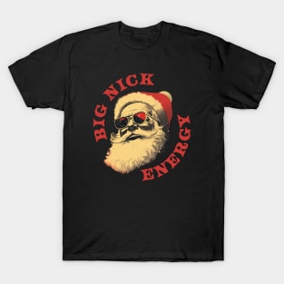 big nick energy - vintage retro T-Shirt